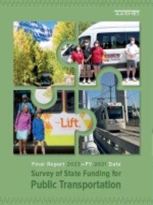 cover image of Survey of State Funding for Public Transportation – Final Report 2023, Based on fiscal year 2021 Data